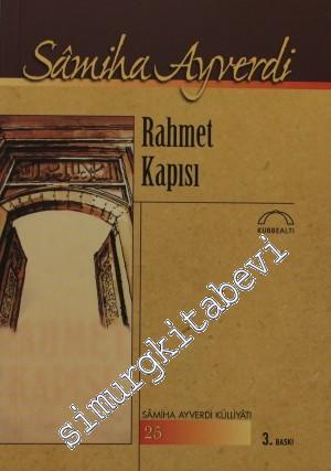 Rahmet Kapısı - Hatıralar