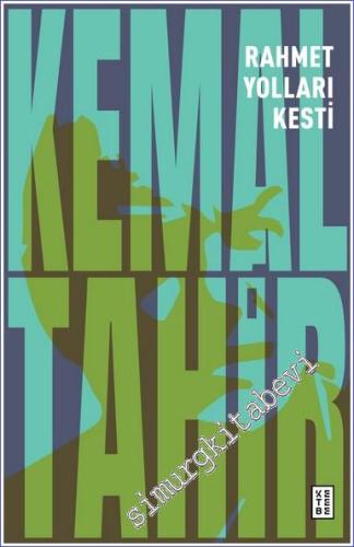 Rahmet Yolları Kesti -        2022