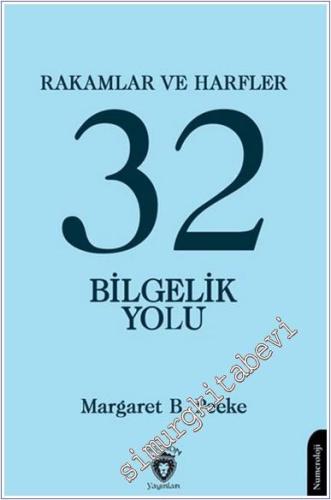 Rakamlar ve Harfler veya Otuz İki Bilgelik Yolu -        2024