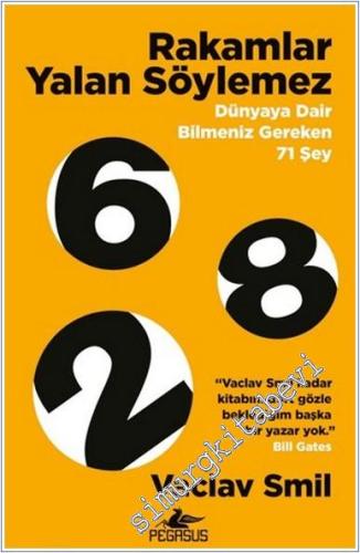 Rakamlar Yalan Söylemez: Dünyaya Dair Bilmeniz Gereken 71 Şey -        2025