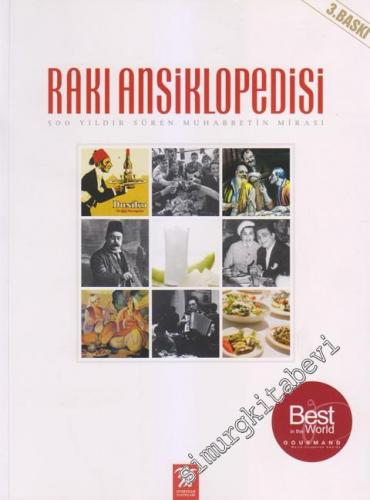 Rakı Ansiklopedisi : 500 Yıldır Süren Muhabettin Mirası  -        2012