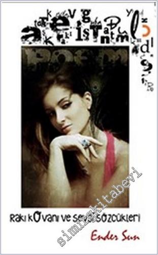 Rakı Kovanı ve Sevgi Sözcükleri -        2024