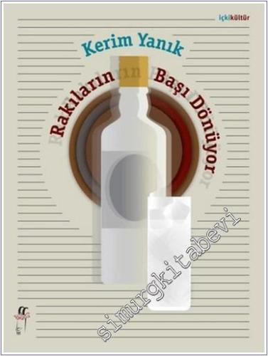 Rakıların Başı Dönüyor -        2021