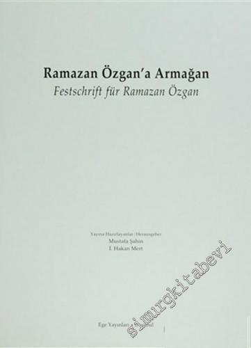 Ramazan Özgan'a Armağan CİLTLİ -        2005