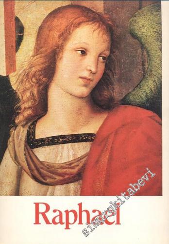 Raphael: The Great Artists, Book 15 ( A Library of Their Lives, Times 