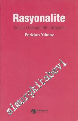 Rasyonalite: İktisat Özelinde Bir Tartışma -