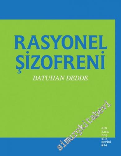 Rasyonel Şizofreni -