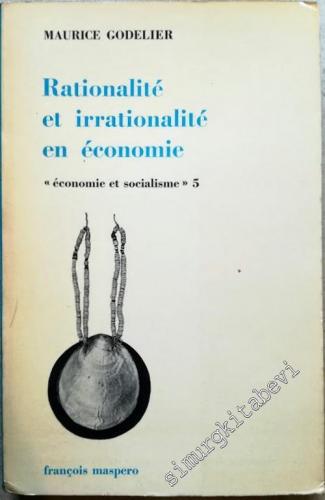 Rationalité et irrationalité en Économie. Économie et Socialisme 5