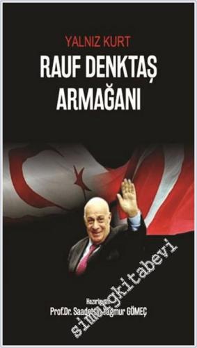 Rauf Denktaş Armağanı - Yalnız Kurt -        2024