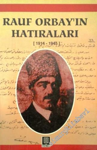 Rauf Orbay'ın Hatıraları 1914 - 1945