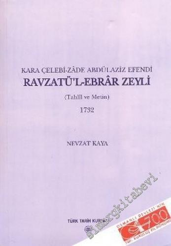 Ravzatül - Ebrar Zeyli ( Tahlil ve Metin) 1732