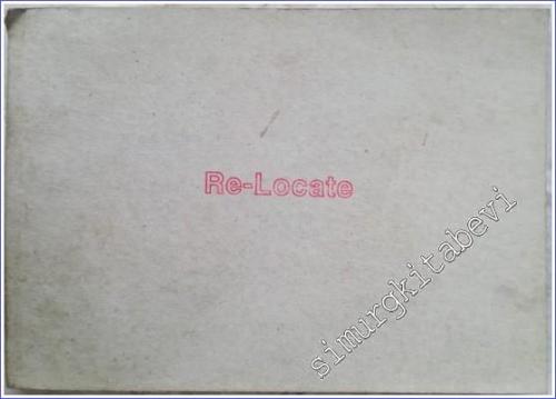 Re-Locate : Müsvedde Defteri = Draft Book - 2011