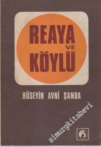 Reaya ve Köylü -