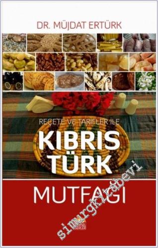 Reçete ve Tarifler ile Kıbrıs Türk Mutfağı -        2024