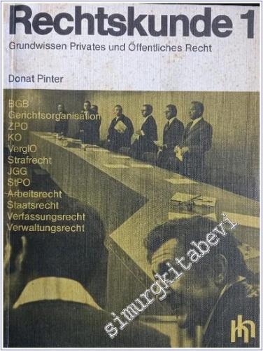 Rechtskunde - Teil: 1, Grundwissen Privates und Öffentliches Recht -        1977
