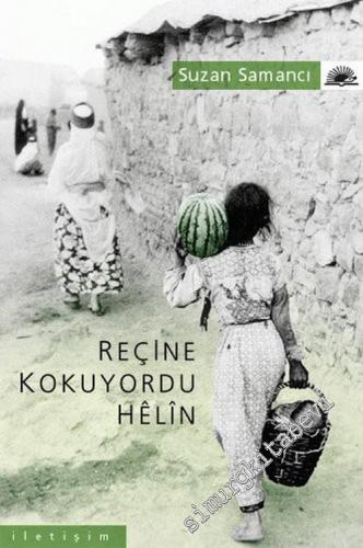 Reçine Kokuyordu Helin -        2002