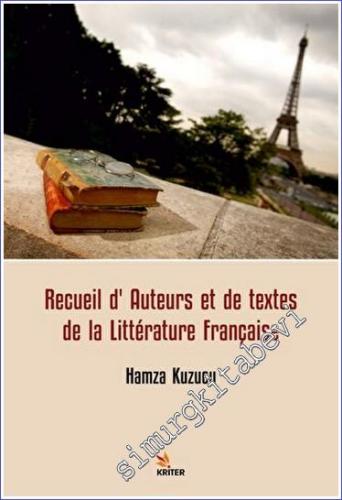 Recueil d'Auteurs et de Textes de la Littérature Française - 2022