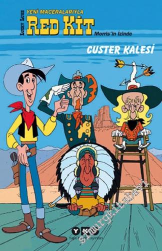 Red Kit 6 - Custer Kalesi (Morris'in İzinde)