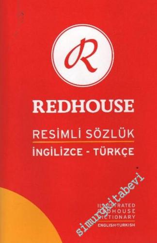 Redhouse Resimli Sözlük İngilizce - Türkçe  = Illustrated Redhouse Dictionary English -Turkish (Sarı) -        2008