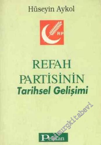 Refah Partisinin Tarihsel Gelişimi -