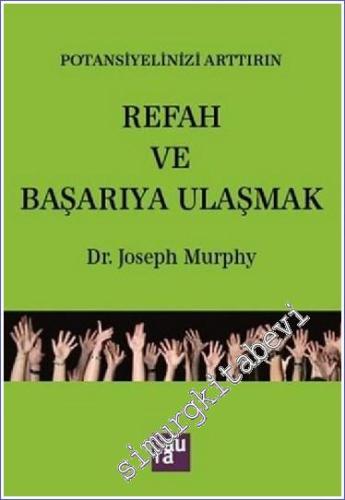 Refah ve Başarıya Ulaşmak : Potansiyelinizi Artırın: -        2017