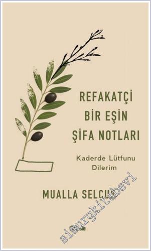 Refakatçi Bir Eşin Şifa Notları -        2025