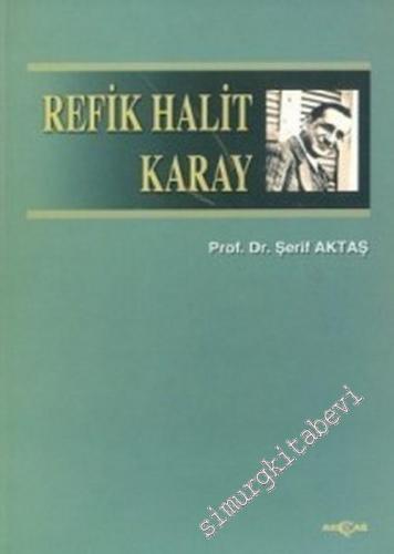Refik Halit Karay Edebiyatımızın Zirvesindekiler
