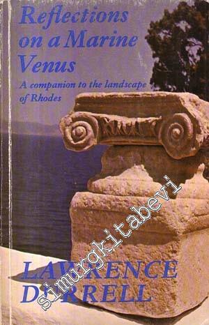 Reflections on A Marine Venus: A Companion to the Landscape of Rhodes -        1978