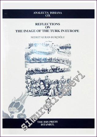 Reflections On The Image Of The Turk in Europe -        2009