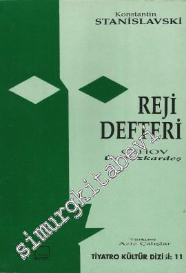 Reji Defteri; Çehov'un "Üç Kızkardeş" Oyunu -        1994