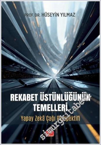 Rekabet Üstünlüğünün Temelleri - 2025