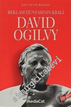 Reklam Dünyasının Kralı David Ogilvy -