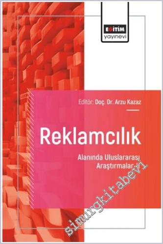 Reklamcılık Alanında Uluslararası Araştırmalar - 2 = International Res