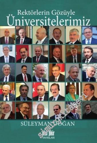 Rektörlerin Gözüyle Üniversitelerimiz -