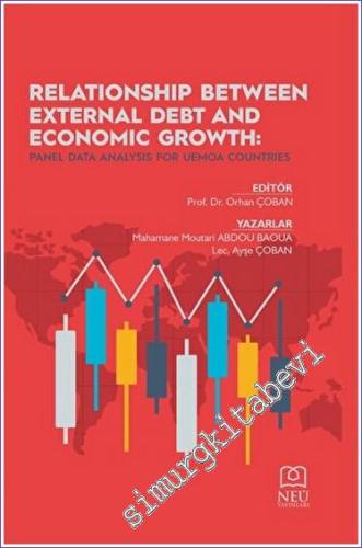 Relationship Between External Debt And Economic Growth: Panel Data Ana
