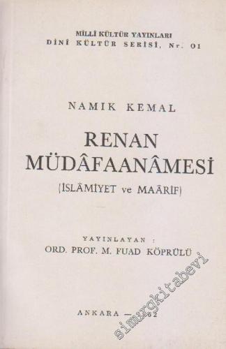 Renan Müdâfaanâmesi (İslâmiyet ve Maârif) -        1962