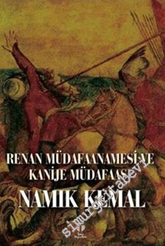 Renan Müdafaanamesi ve Kanije Müdafaası -        2022