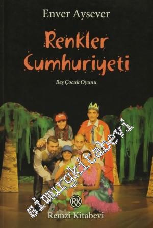 Renkler Cumhuriyeti - Beş Çocuk Oyunu -