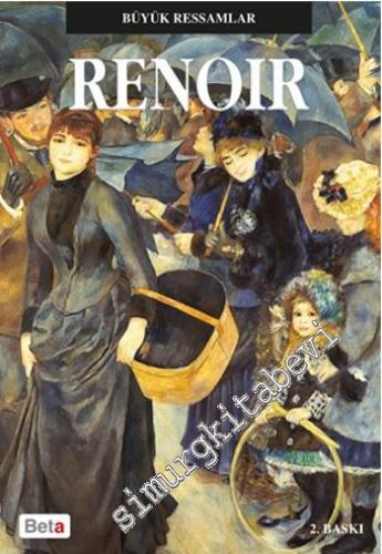 Renoir - Büyük Ressamlar -