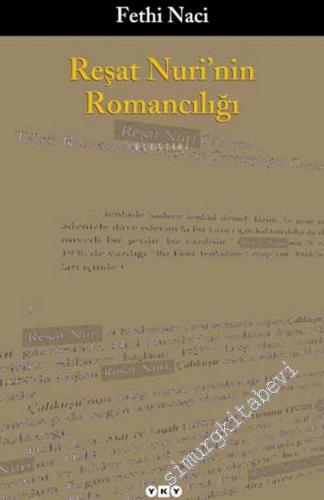 Reşat Nuri'nin Romancılığı -        2003
