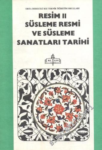Resim 2 - Süsleme Resmi ve Süsleme Sanatları Tarihi -