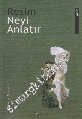 Resim Neyi Anlatır -