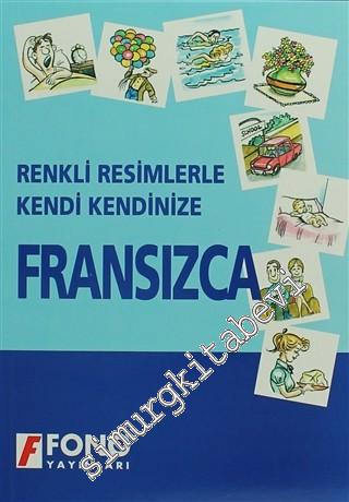 Resimlerle Kendi Kendinize Fransızca -