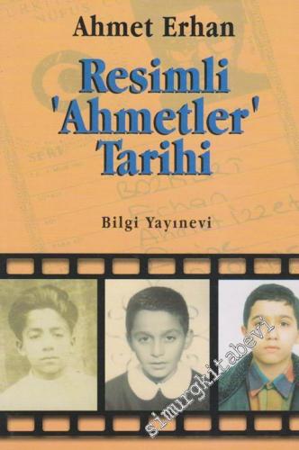 Resimli ‘Ahmetler' Tarihi -        2001