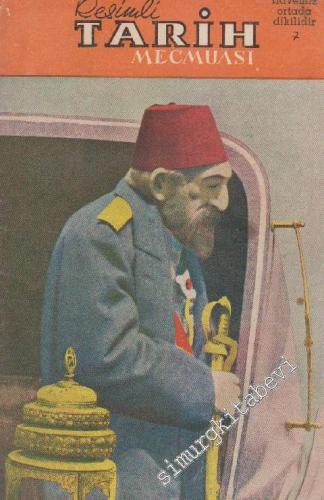 Resimli Tarih Mecmuası - Sayı: 7      Temmuz 1950
