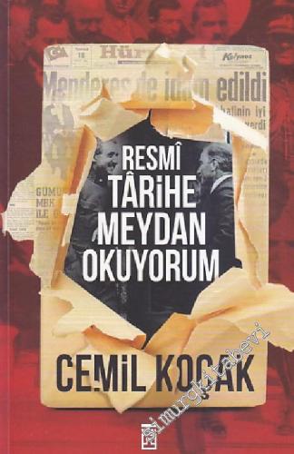Resmi Tarihe Meydan Okuyorum -