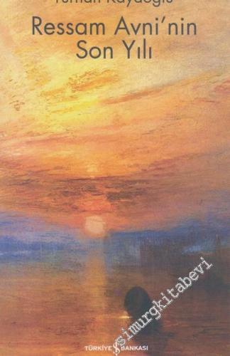 Ressam Avni'nin Son Yılı -        2011