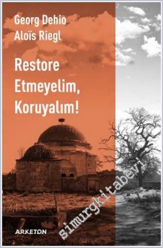 Restore Etmeyelim Koruyalım -        2025