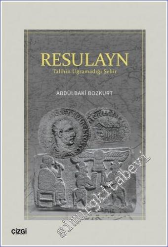 Resulayn Talihin Uğramadığı Şehir -        2024
