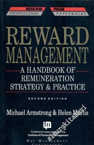 Reward Management: A Handbook of Remuneration Strategy and Practice